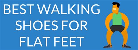 The 10 Best Walking Shoes For Flat Feet - Correct Your Gait And Posture