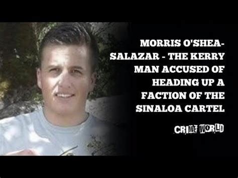 Morris O'Shea-Salazar - The Kerry man accused of heading up a faction ...