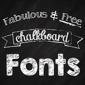 50 MORE Fabulous and Free Chalkboard Fonts