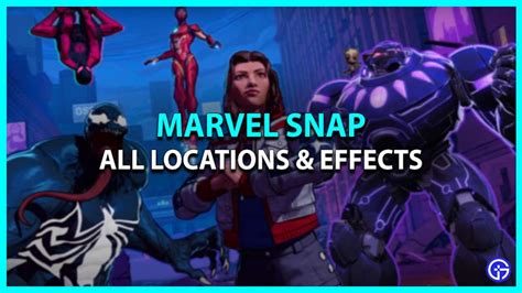 All Locations & Effects In Marvel Snap