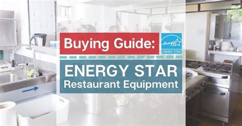 Buying Guide - ENERGY STAR Restaurant Equipment - Burkett Restaurant ...