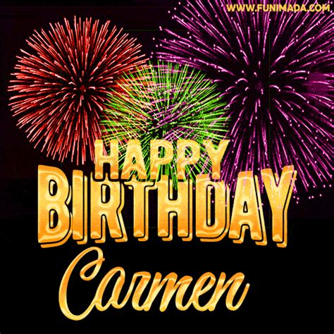 Colorful animated fireworks surround the words 'Happy Birthday, Carmen ...