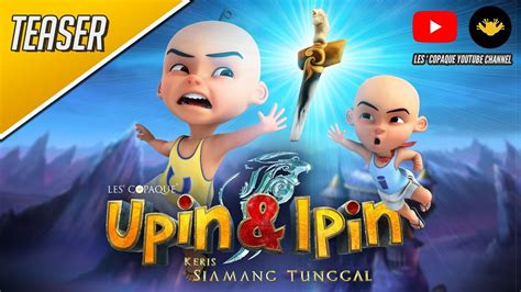 Upin & Ipin: Keris Siamang Tunggal is movie is most expensive Malaysian film ever with ...