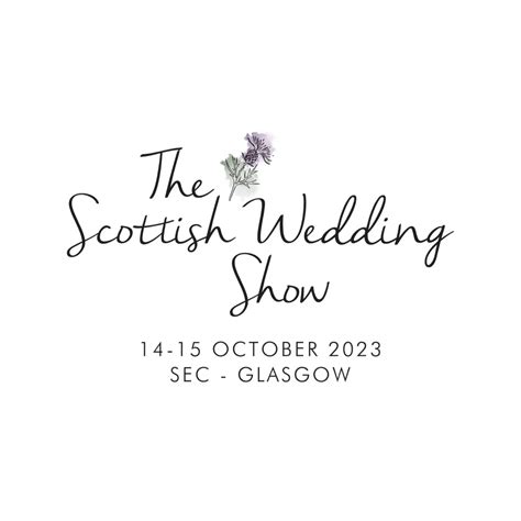 A Day of Wedding Wonders at The Scottish Wedding Show