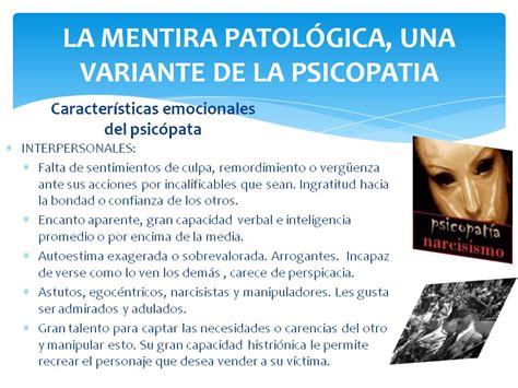 IDEAS, TAREAS Y TRABAJOS COLABORATIVOS: LA MENTIRA PATOLOGICA,UNA VARIANTE DE LA PSICOPATÍA