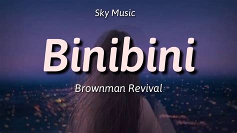 Brownman Revival// Binibini (with Lyrics) - YouTube