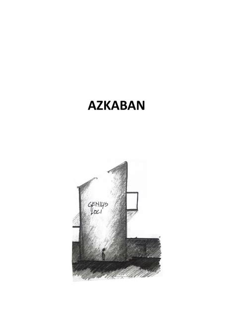 AZKABAN - prison design by Cherian Satish - Issuu