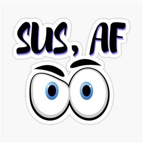 "SUS, AF Eyes - black/blue" Sticker by blm-bsc | Redbubble