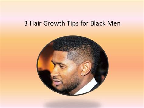 3 hair growth tips for black men