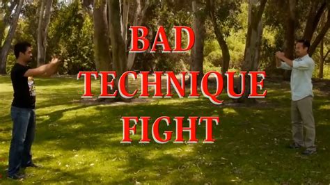 Bad Technique Fight - YouTube