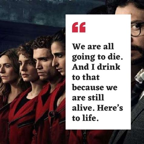 31 badass money heist quotes to remember | la casa de papel quotes