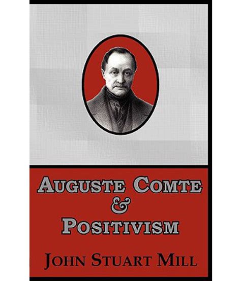 Auguste Comte & Positivism: Buy Auguste Comte & Positivism Online at Low Price in India on Snapdeal