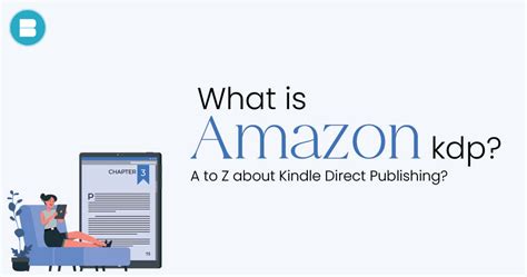 What is Amazon KDP? A to Z about Kindle Direct Publishing?