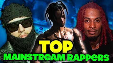 TOP 10 MAINSTREAM RAPPERS 2023 RANKINGS - YouTube