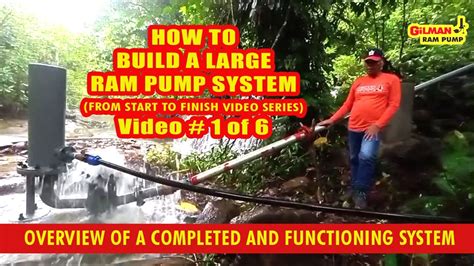 Construction of a Large Ram Pump System - Part 1 of 6 - A Preview of ...