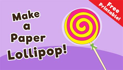 Paper Lollipop Craft - 10 Minutes of Quality Time