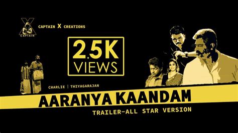 Aaranya Kaandam Trailer All-Star Version | Ajith | Vijay | Surya | Dhanush | Simbu | Nayanthara ...