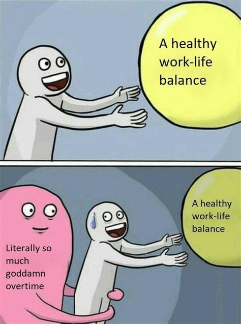 A healthy work life balance | Running Away Balloon | Know Your Meme