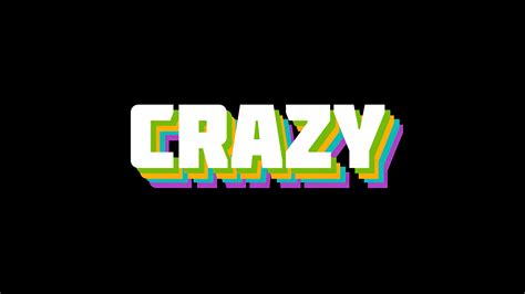 Crazy Wallpaper,HD Typography Wallpapers,4k Wallpapers,Images,Backgrounds,Photos and Pictures