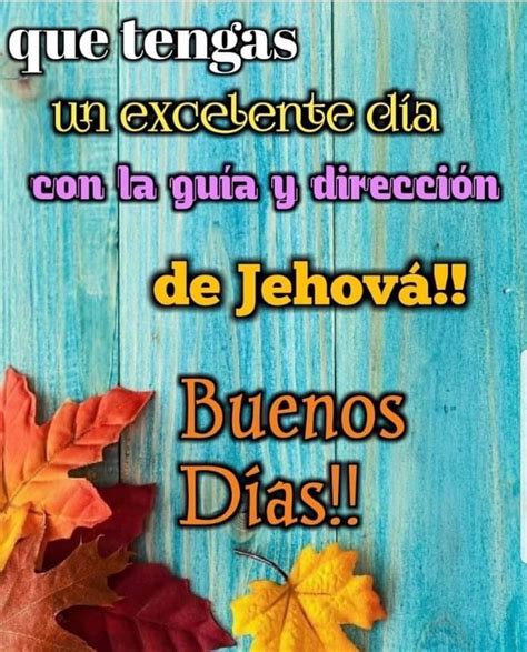 Good Morning In Spanish, Jehovah Witness Quotes, Spanish Greetings, Jw ...