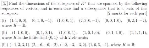 linear algebra - Dimension of the subspace of a vector space spanned by the following vectors ...