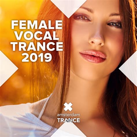 Female Vocal Trance 2019 - Compilation by Various Artists | Spotify