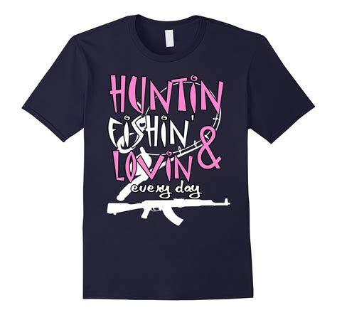 HUNTING FISHING AND LOVING EVERYDAY T Shirt Fathers day gift