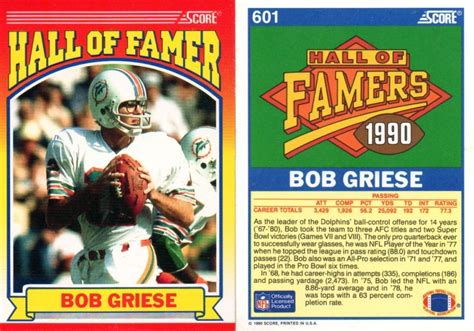 1990 Bob Griese, Dolphins, 2 Score Hall Of Fame #601, #F1357