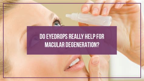 Do Eye Drops Really Help for Macular Degeneration? – Jonathan Paul ...