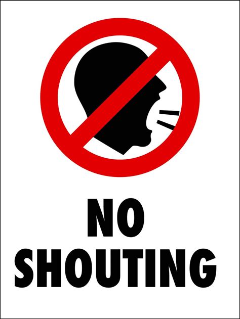 No Shouting Sign - New Signs