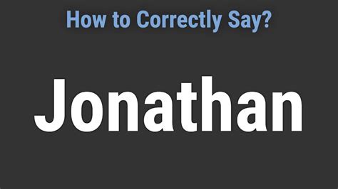 How to Pronounce Name Jonathan (Correctly!) - YouTube