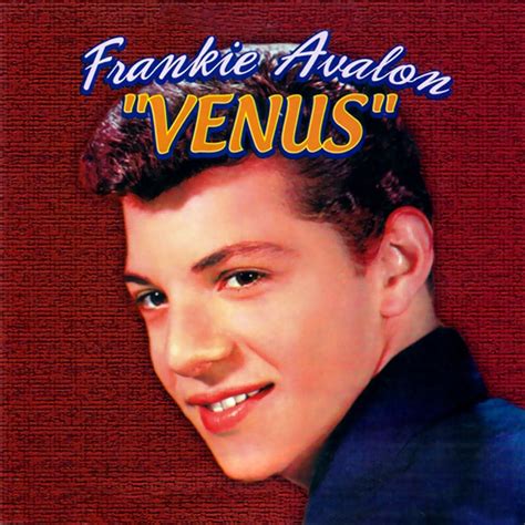 Frankie Avalon - Venus - Reviews - Album of The Year