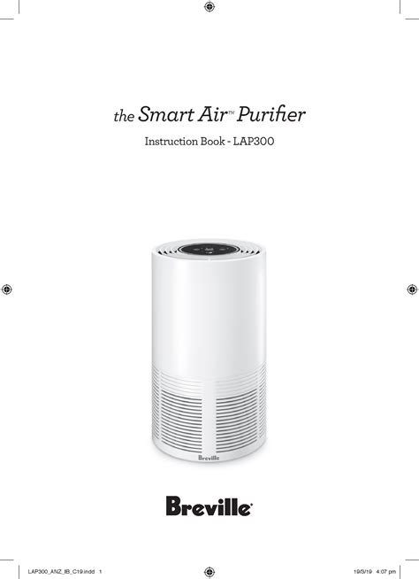 BAP300-instruction-manual - the Smart Air TM Purifier Instruction Book - LAP 2 BREVILLE ...