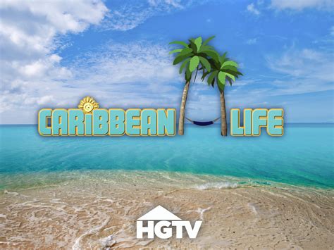 Caribbean Life, Island Life, Mexico Life: HGTV Orders 70 New Episodes of Fantasy Lifestyle ...