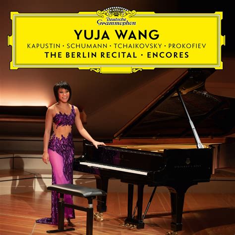 Yuja Wang, The Berlin Recital – Encores in High-Resolution Audio - ProStudioMasters