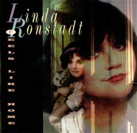 Jim Keltner Discography: Linda Ronstadt - Feels Like Home