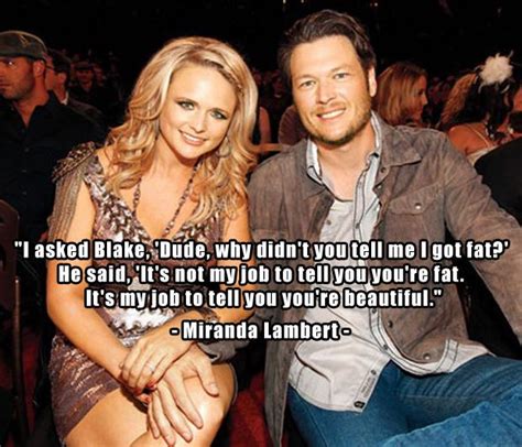 1 Miranda Lambert and Blake Shelton, funny quotes - Dump A Day