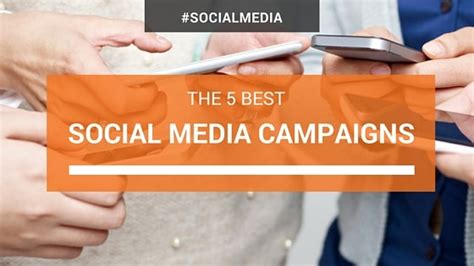 The 5 Best Social Media Campaign Ideas [with examples]