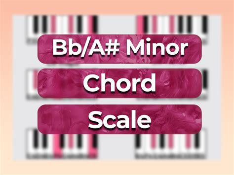 Bb Minor Chord Scale (A# Minor Chord Scale), Chords in The Key of B Flat Minor & A# Minor ...