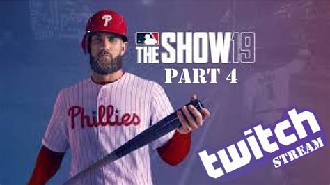 MLB The Show 19 Gameplay | Walkthrough Part 4 | LIve | PS4 Pro - YouTube