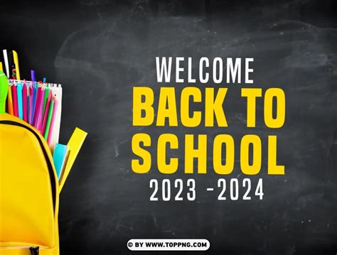 Welcome Back To School 2023 2024 HD Image Background - Image ID 490934 | TOPpng