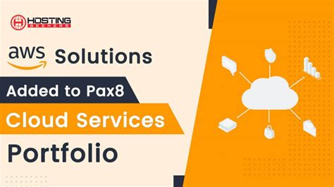 AWS Solution added to Pax8 Cloud Services Portfolio for MSPs