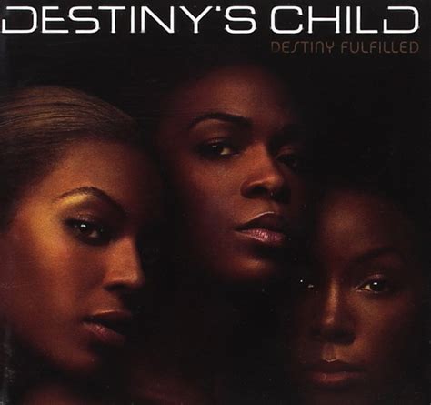 Destiny’s Child Release Destiny Fulfilled 15 Years Ago | Destiny's ...