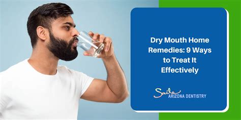 Dry Mouth Home Remedies: 9 Ways to Treat It Effectively