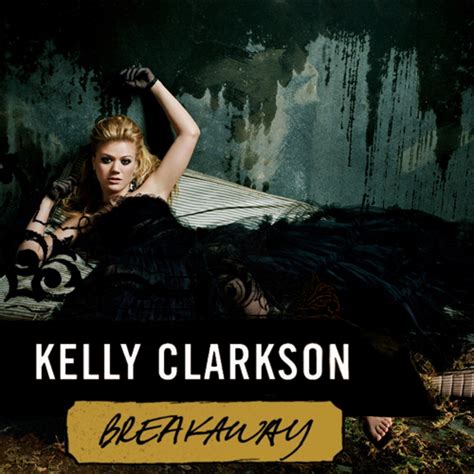 Coverlandia - The #1 Place for Album & Single Cover's: Kelly Clarkson - Breakaway (FanMade Album ...