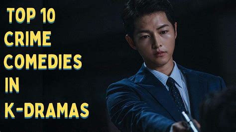 [Top 10] Best Crime Comedies in Korean Drama | KDrama | Asian Dramas ...