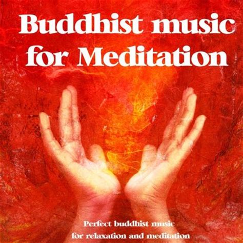 Buddhist Music for Meditation by Best Relaxing Music on Amazon Music - Amazon.com