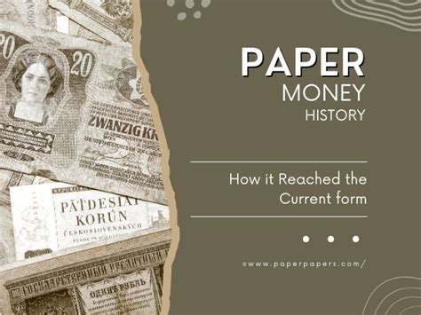 Ultimate Guide to Paper Money History | 4 Stages of Progress