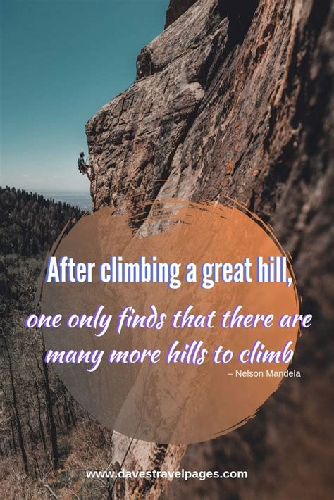 Best Climbing Quotes - 50 Inspiring Quotes About Climbing