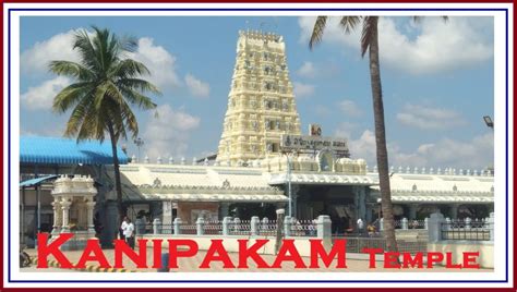 Kanipakam Temple Timings, History, Darshan Timings